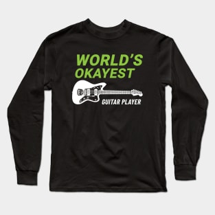 World's Okayest Guitar Player Offset Style Electric Guitar Dark Theme Long Sleeve T-Shirt